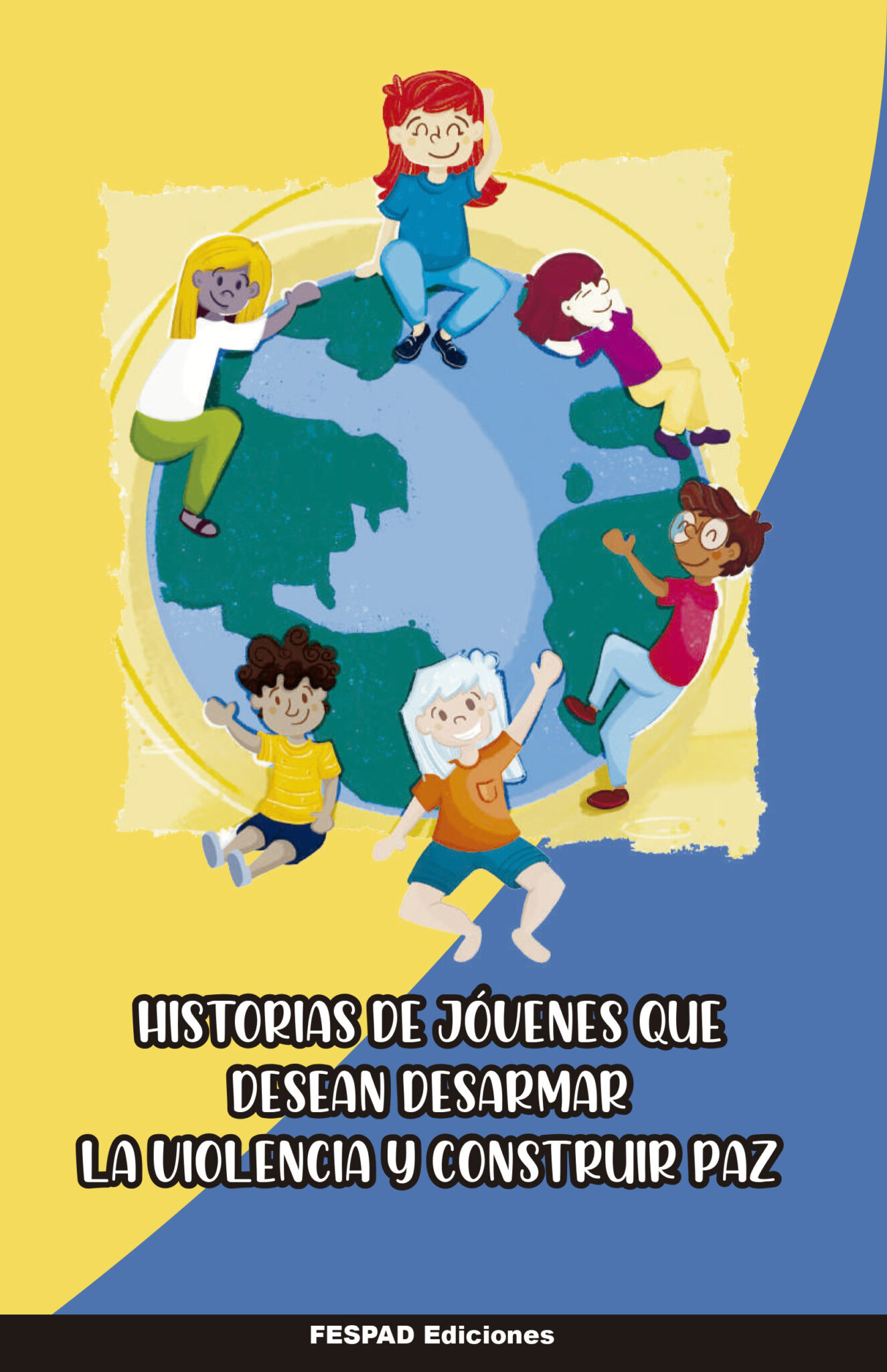 Historias de jóvenes que desean desarmar la violencia y construir la ...